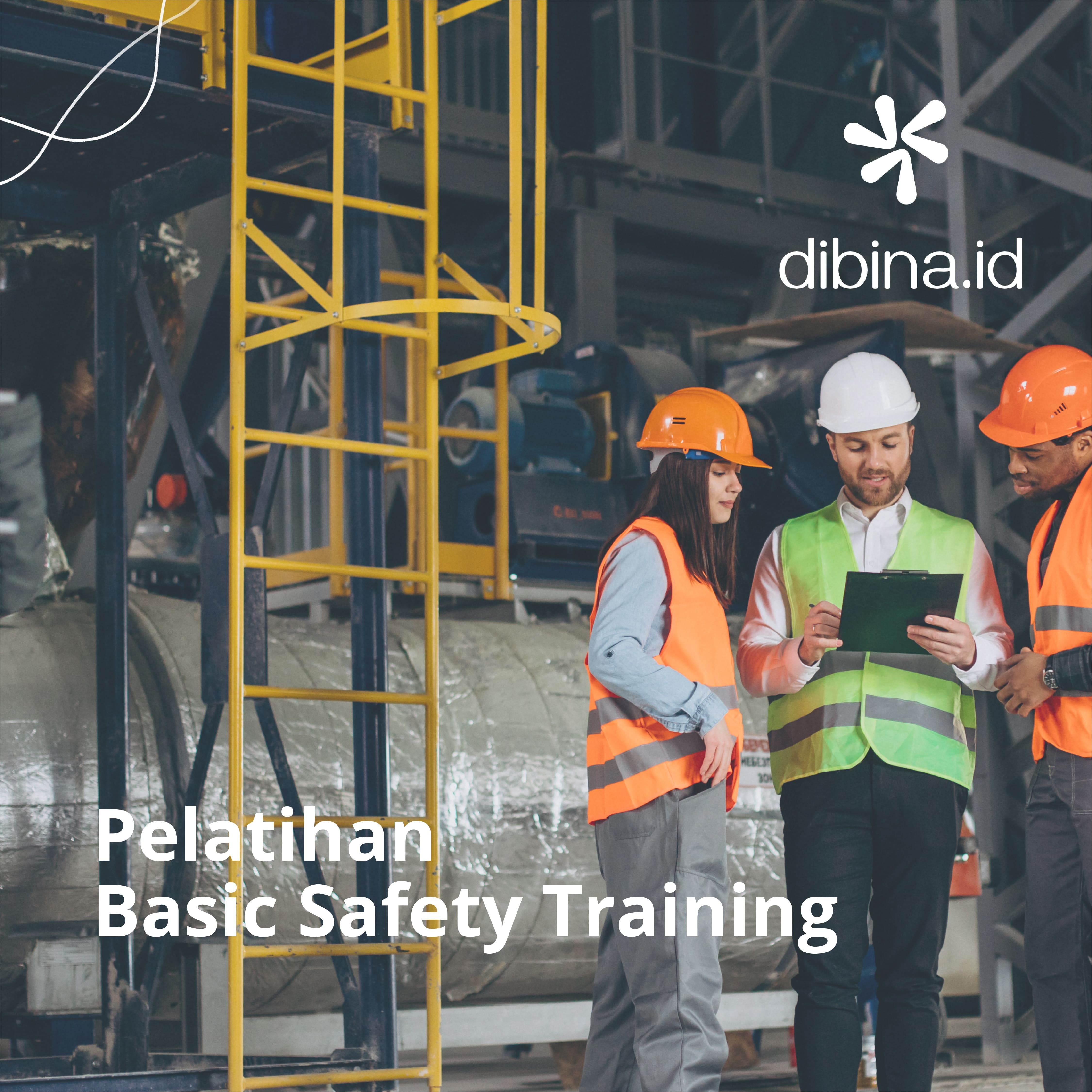 PELATIHAN BASIC SAFETY TRAINING